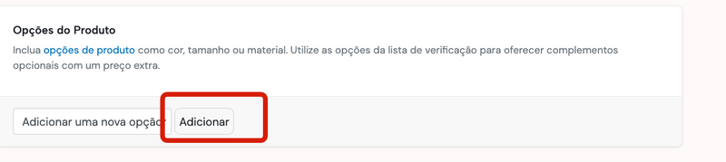 Opções do produto