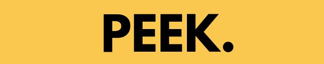 PEEK.